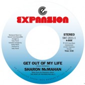 McMahan, Sharon 'Get Out Of My Life' + 'Maybe You’ll Be Back'  7"